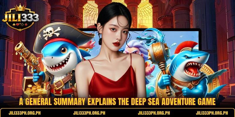 A general summary explains the Deep Sea Adventure game
