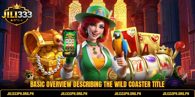 Basic overview describing the Wild Coaster title
