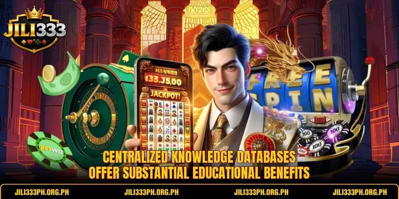 Centralized knowledge databases offer substantial educational benefits