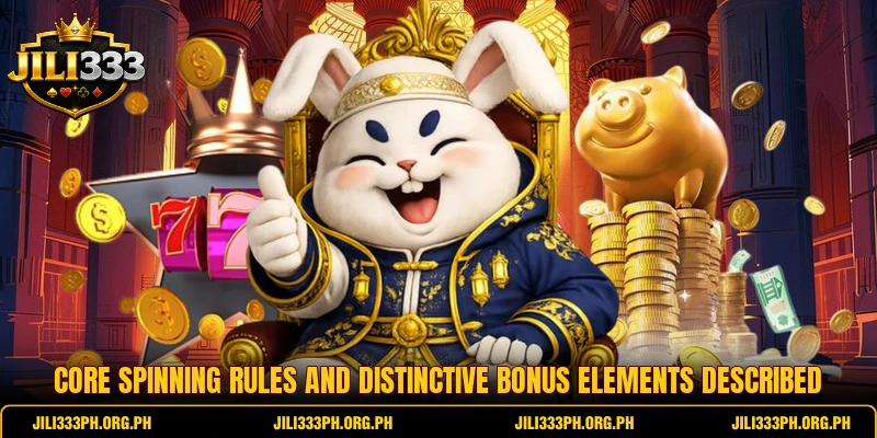 Core spinning rules and distinctive bonus elements described