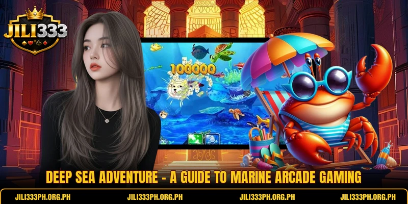 Deep Sea Adventure - A Guide To Marine Arcade Gaming
