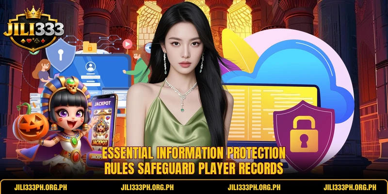 Essential information protection rules safeguard player records Essential information protection rules safeguard player records