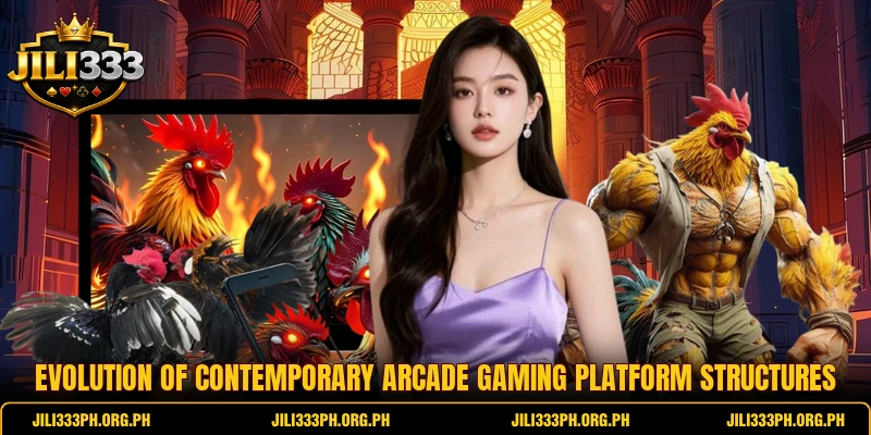 Evolution of contemporary arcade gaming platform structures