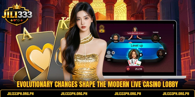 Evolutionary changes shape the modern live casino lobby Evolutionary changes shape the modern live casino lobby