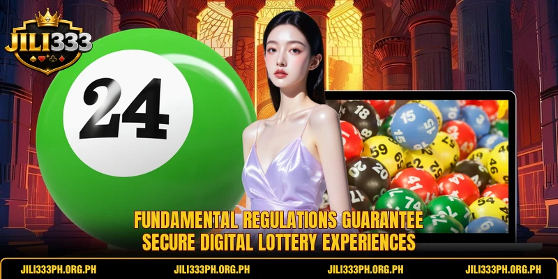 Fundamental regulations guarantee secure digital lottery experiences Fundamental regulations guarantee secure digital lottery experiences