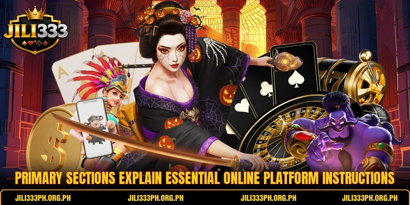 Primary sections explain essential online platform instructions