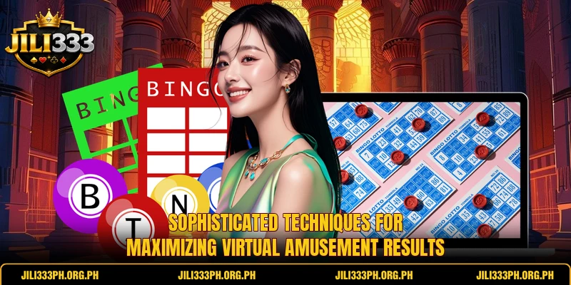 Sophisticated techniques for maximizing virtual amusement results Sophisticated techniques for maximizing virtual amusement results