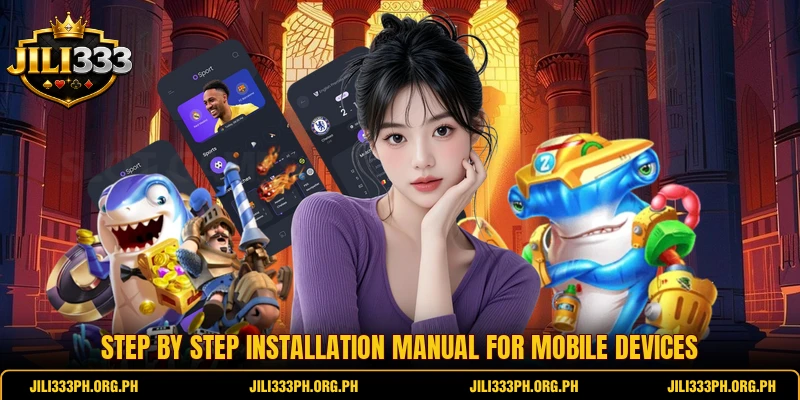 Step by step installation manual for mobile devices
